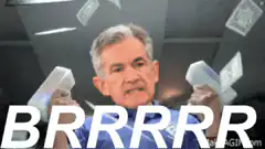 Jerome Powell printing money BRRRR