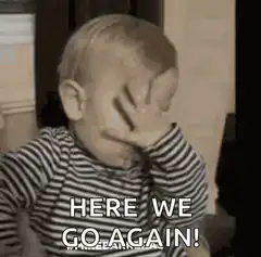 Baby facepalm here we go again