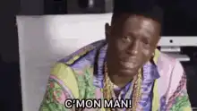 C'mon Man!