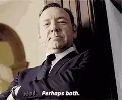 Frank Underwood Perhaps Both