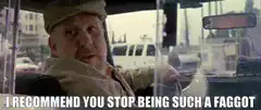 Taxi Driver I Recommend You Stop Being Such A Faggot