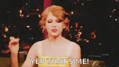 Taylor Swift Yep That's Me