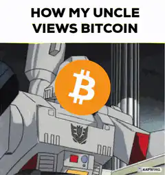 How my uncle views bitcoin
