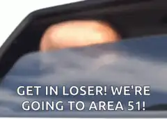 Alien in car Area 51 meme