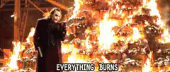 Joker Everything Burns