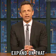 Seth Meyers Expand On That