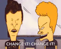 Beavis and Butt-Head Change It