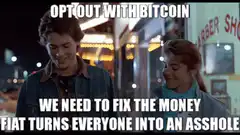 Opt Out With Bitcoin Meme