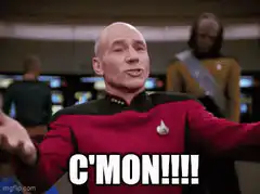 Captain Picard C'mon!!!!