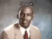 Michael Jordan Stop It Get Some Help