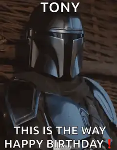 Mandalorian Happy Birthday Tony