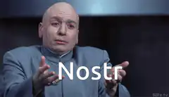 Dr. Evil shrugs with Nostr text