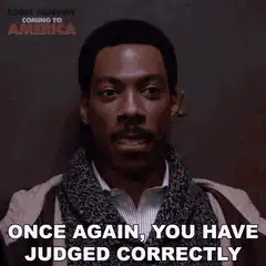 Eddie Murphy Once Again You Have Judged Correctly