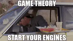 Game Theory Start Your Engines