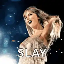 Taylor Swift Slay