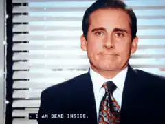 Michael Scott I Am Dead Inside