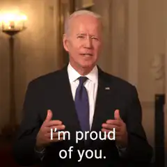 Joe Biden I'm proud of you