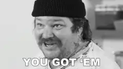 You Got 'Em