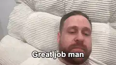 Great job man thumbs up
