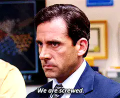 Michael Scott We Are Screwed