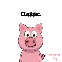 Classic Patient Pig