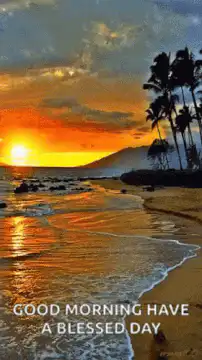 Good morning have a blessed day beach sunset