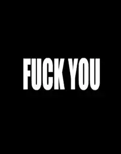 Fuck You Text on Black Background