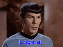 Spock says Logical and Flawlessly logical
