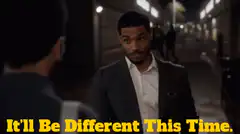 It'll Be Different This Time