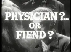Physician or Fiend Virgin or Victim