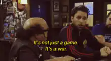 It's not just a game, it's a war