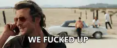Brad Pitt We Fucked Up