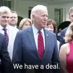 Joe Biden We Have a Deal