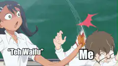 Teh Waifu slaps Me