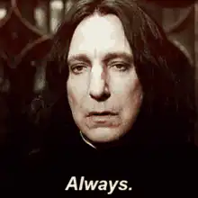 Severus Snape Always