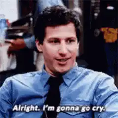 Andy Samberg alright I'm gonna go cry