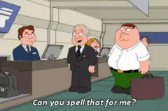Peter Griffin asks to spell Robert Loggia