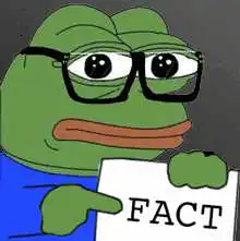 Pepe the Frog holding a sign that says FACT