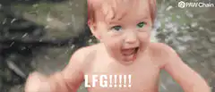 Baby LFG excited