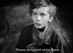 Oliver Twist asks for more