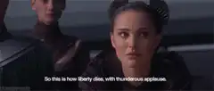 Padme Amidala liberty dies thunderous applause