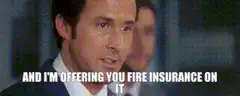 Ryan Gosling offering fire insurance