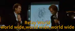 Will Ferrell as Ron Burgundy saying world wide