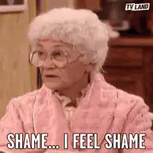 Old lady feels shame