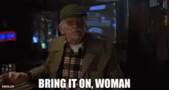 Old Man Bring It On Woman