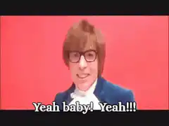 Yeah baby! Yeah!!!