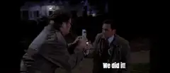 We Did It! We Did It! Aaaaaarghhh Hahahaha!