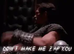 Don't Make Me Zap You