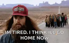 Charlie Kelly Tired Go Home