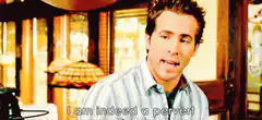 Ryan Reynolds I am indeed a pervert